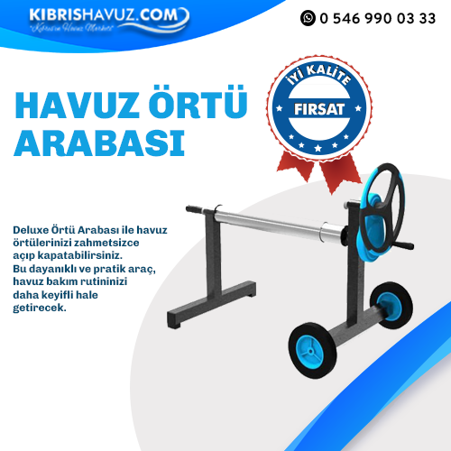 Deluxe Örtü Arabası | Havuz Örtü Arabaları |  Kaliteli ve dayanıklı malzemelerden üretilmiş bu örtü arabası ile havuz keyfinizi daha konforlu hale getirin.
