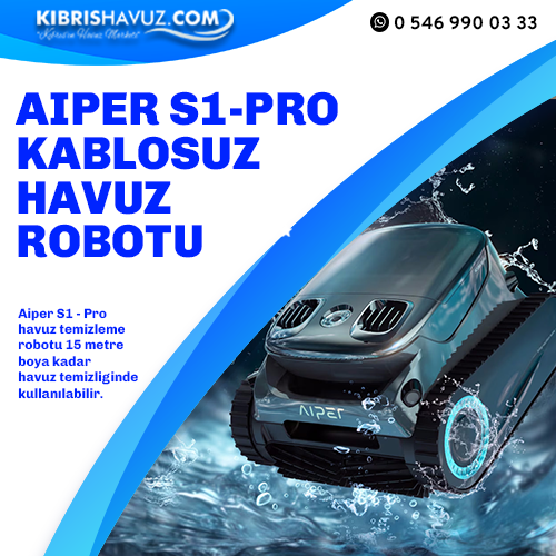 Aiper Scuba S1 Pro Kablosuz Havuz Temizleme Robotu | Aiper Kablosuz Havuz Temizleme Robotları | Aiper Scuba S1 Pro Kablosuz Havuz Temizleme Robotu