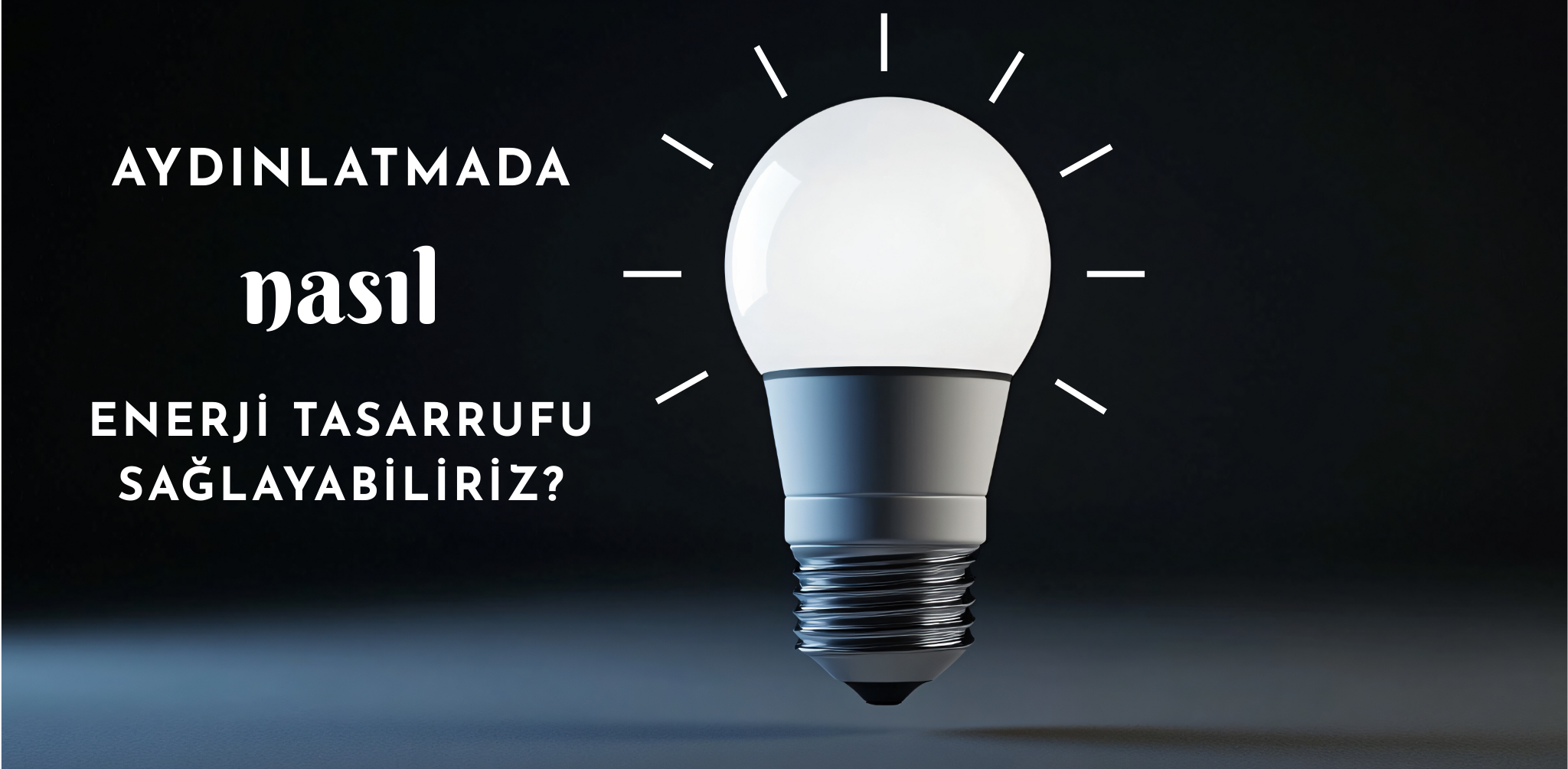 Kafe ve Restoranlar Aydınlatmada Nasıl Enerji Tasarrufu Sağlayabilir?