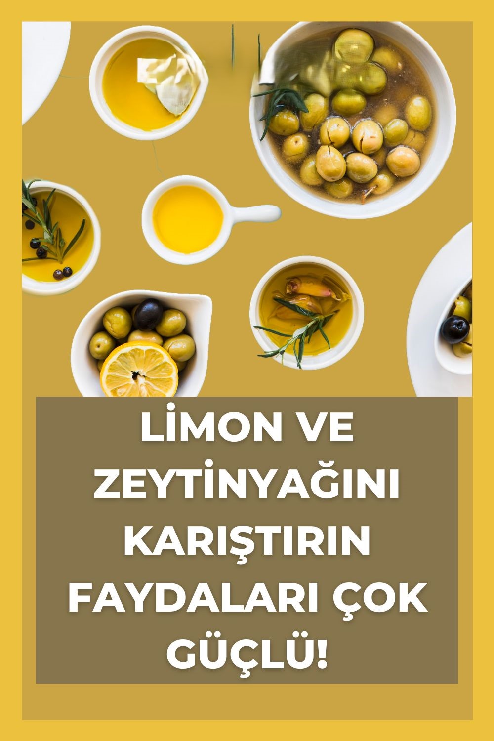 Zeytinyagi ve Limon Mucizesi