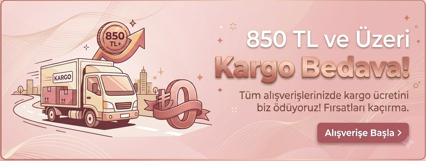 850 TL Kargo Bedava