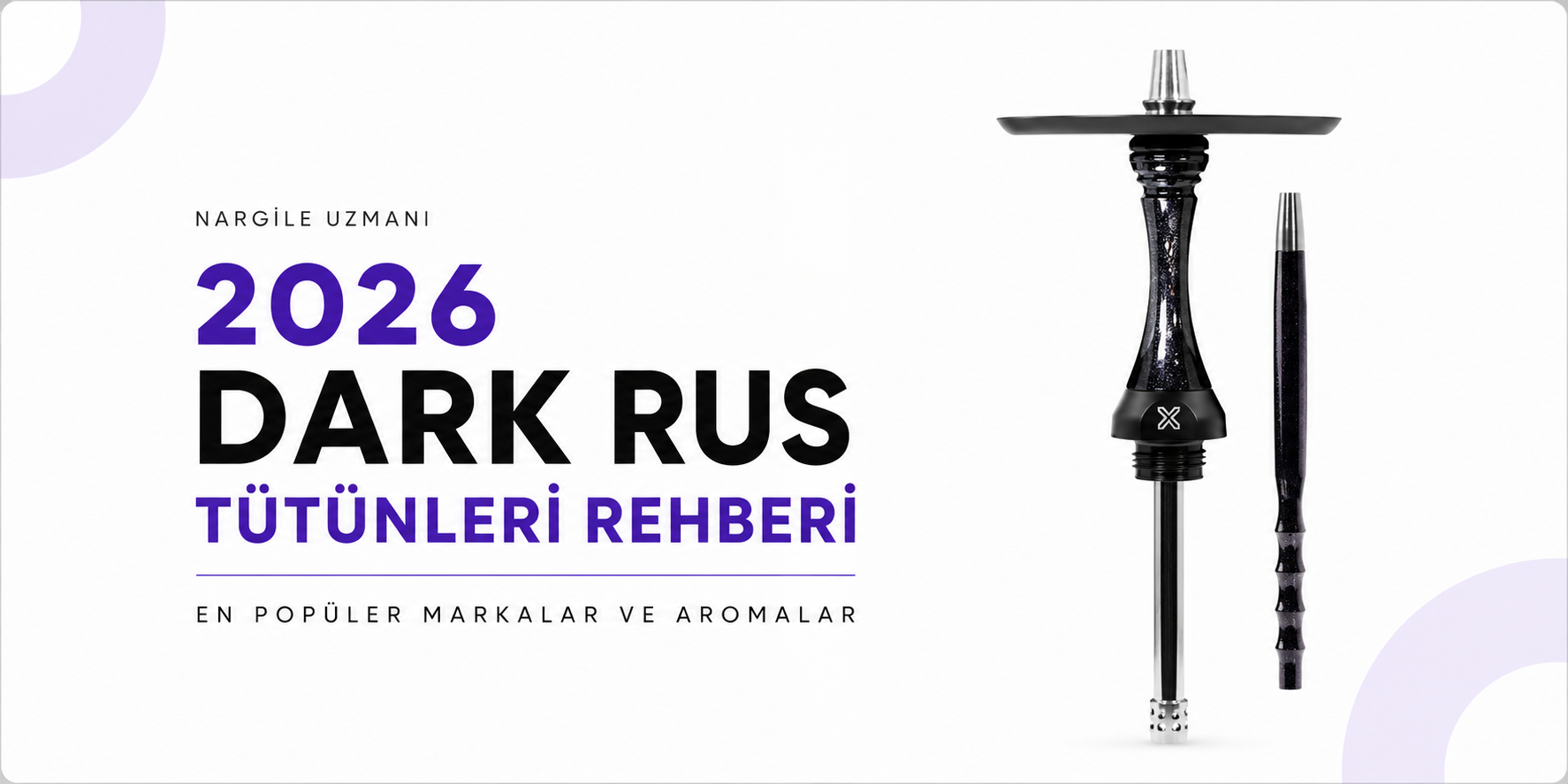 2026 Dark Rus Tütünleri Rehberi | En Popüler Markalar ve Aromalar