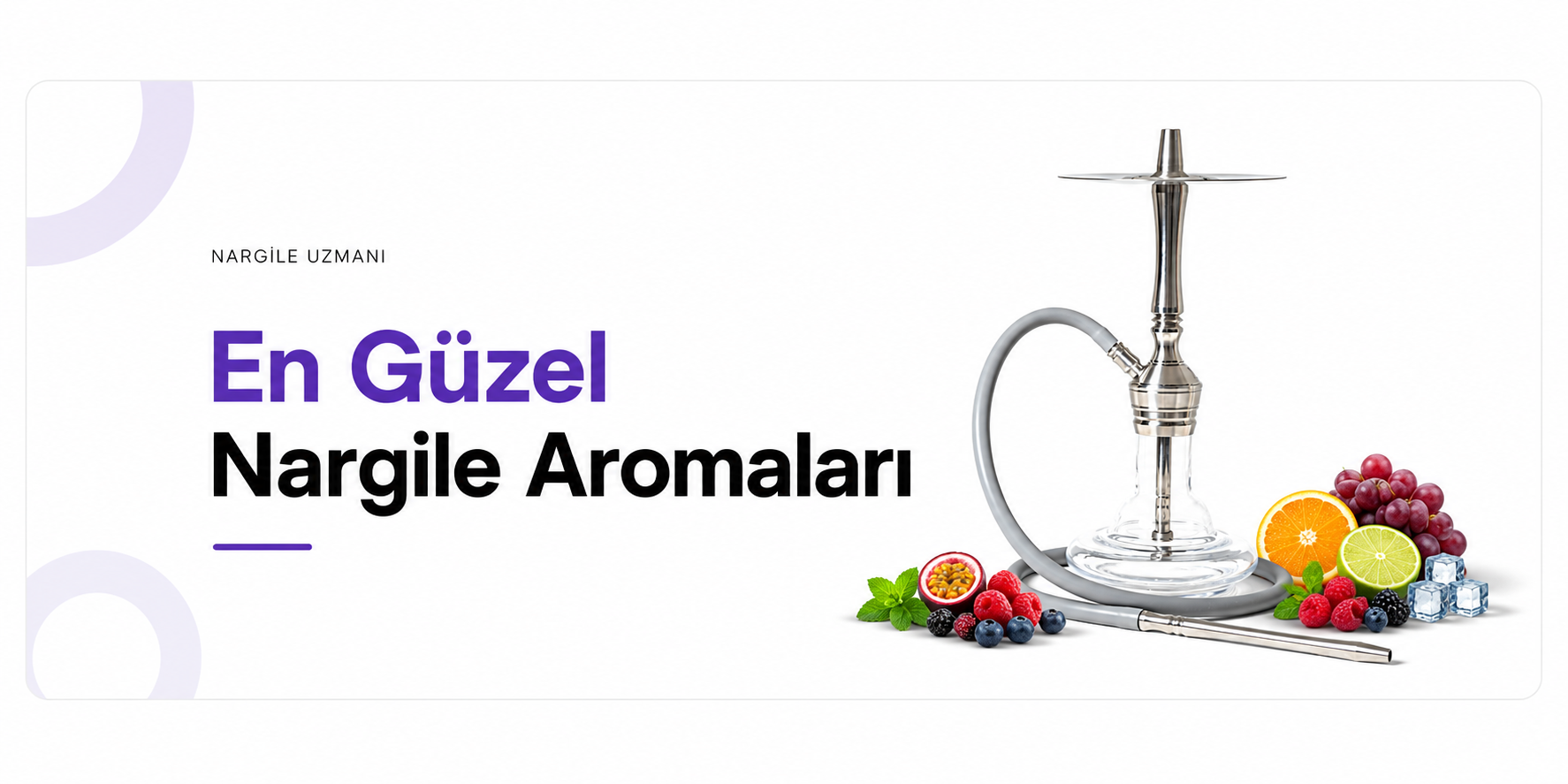 En Güzel Nargile Aromaları Hangileridir?