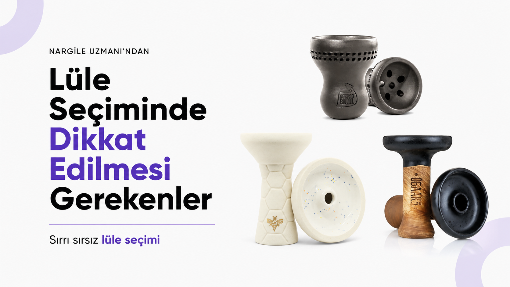 Lüle Seçiminde Dikkat Edilmesi Gerekenler