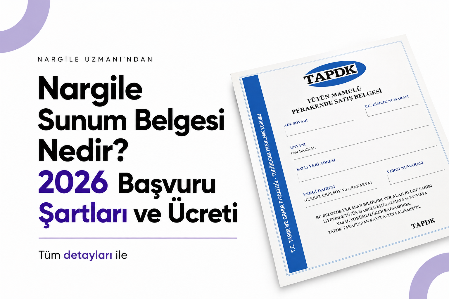 Nargile Sunum Belgesi Nedir? 2026 Başvuru Şartları ve Ücreti