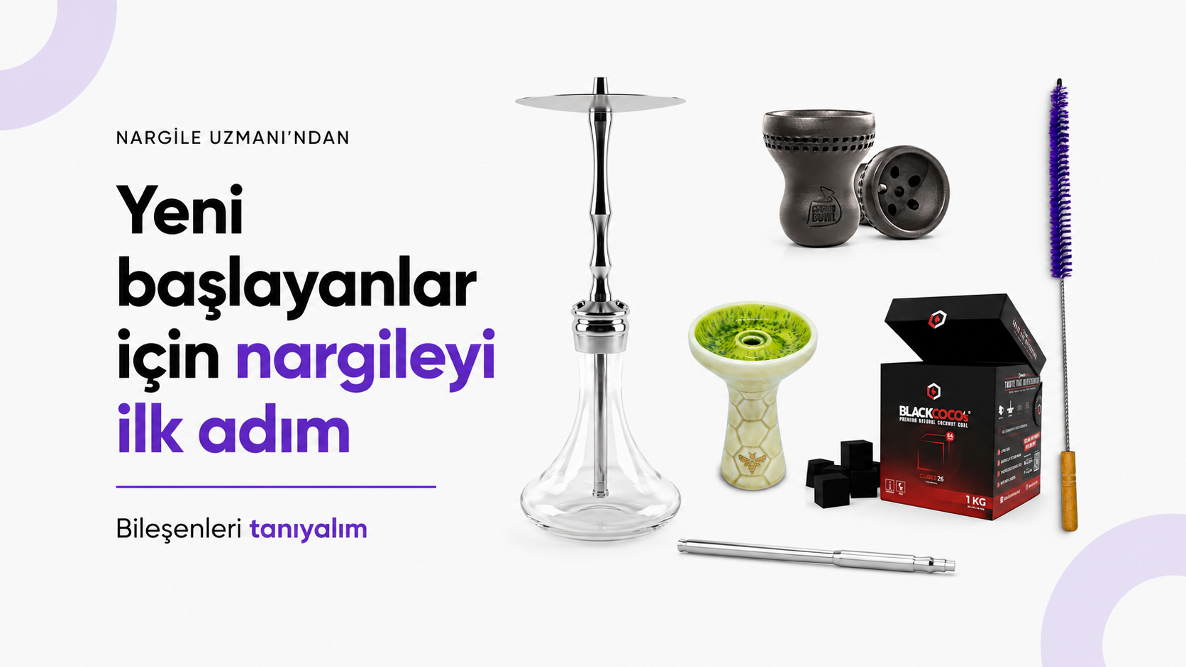 Yeni Başlayanlar İçin Nargileye İlk Adım