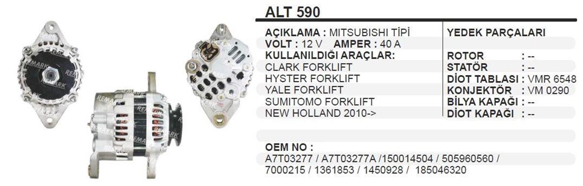 Alternatör 12V 40AH Forklift Yalet Newholland Clark Yale Forklift Sumıtomo New Holland 2010-- 2FİŞ Newholland ALT590 | MARTEK ALT590