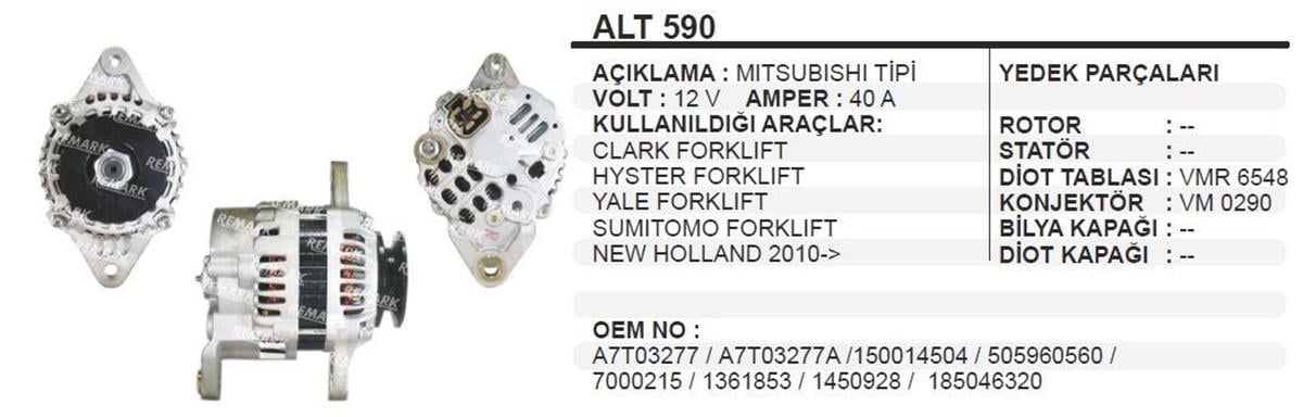 Alternatör 12V 40AH Forklift Yalet Newholland Clark Yale Forklift Sumıtomo New Holland 2010-- 2FİŞ Newholland ALT590 | MARTEK ALT590