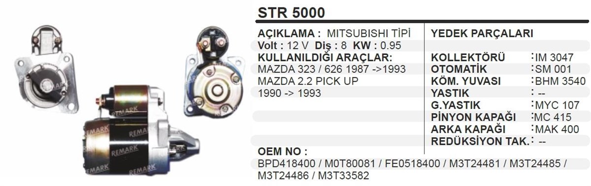 Marş Motoru 12V 8Diş Mazda 626 Mıtsubıshı Tip Mazda 2 2 Pıck Up 90 93 E2000 B2000 323 626