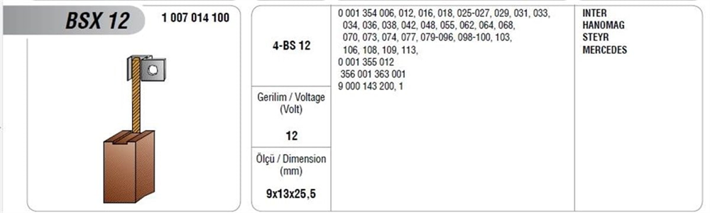 Marş Kömürü BSX-12 Mega 9*13*25,5 İnter Hanomag Steyr Mercedes | MEGA BSX12