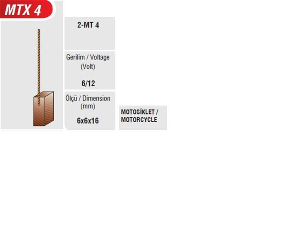 Takviye Motor Motorsiklet Kömürü MTX4 6*6*16 (Kutu İçeriği 2 Adet) | MEGA MTX4