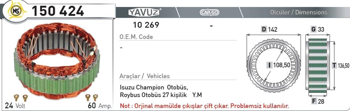 Statör 24V 60Ah Isuzu Ym*F28*I108,5*T136,5* 150424 | Nursan 150424