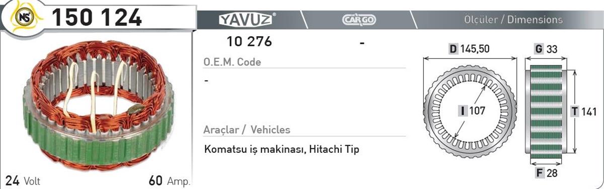 Statör 24V 60Ah Komatsu İş Mak 150124 | Nursan 150124