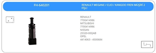 Fren Müşürü 2FİŞLİ Renault Megane Clio Em FH640201 | KLF FH640201