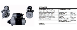 Marş Motoru 12V 9DİŞ Tofaş Doğan Kartal Şahin Slx Fiat Uno Tipo Tempra (Sekmansız) STR4692 STR3101 63223101 31146N STR31146N | REMARK STR4692