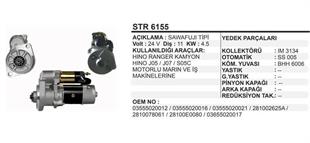 Marş Motoru 24V 11DİŞ Hino Motorlu İş Makinasi Marin Ranger Kamyon J05 J07 S05C STR6155 19956N STR19956N UNIP-STR0303 | REMARK STR6155
