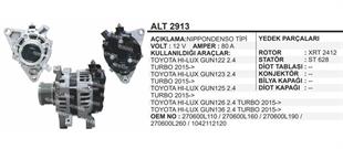 Alternatör 12V 80AH Toyota Hilux 2015-KLİMASIZ ALT2913 1042107060 270600L110 270600L160 270600L190 1042107060, 1042107090, | REMARK ALT2913