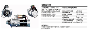 Marş Motoru 24V 11DİŞ Isuzu Kawasakı Komatsu 2 Kulak Komatsu PC200- Komatsu PC100 PC200 PC220 PW100 PW150 Pw 200 GD305 GD355 Gd | REMARK STR2604