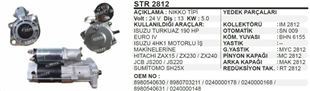 Marş Motoru 24V 13DİŞ Isuzu Turkuaz İş Mak Isuzu Turkuaz Euro IV 4HK1 Motorlu İş Makinalarına Sumıtomo Jcb Excavatör | REMARK STR2812