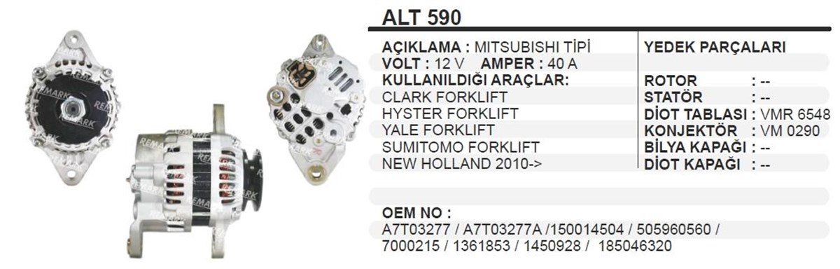 Alternatör 12v 40ah Forklift Yalet Clark Clark Yale Forklıft Sumıtomo New Holland 2010-- 2fiş Alt590 | Remark Alt590
