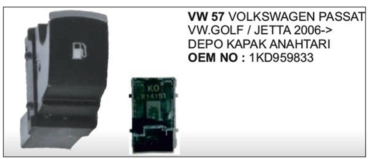 Depo Kapak Anahtarı Vw Passat Golf 2006 Kobe Vw57 | Vertex Anvw57
