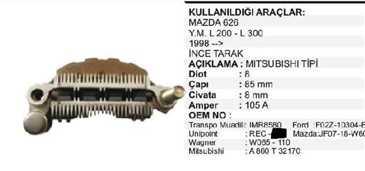 Diyot Tablası 85mm 8mm 8diyotmıtsubıshı Tip L200 L300 | Unıp Rec566