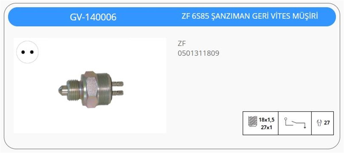 Geri Vites Müşürü 6s85 Nissan Zf Şanjuman 85 0501311809 | Klf Gv140006