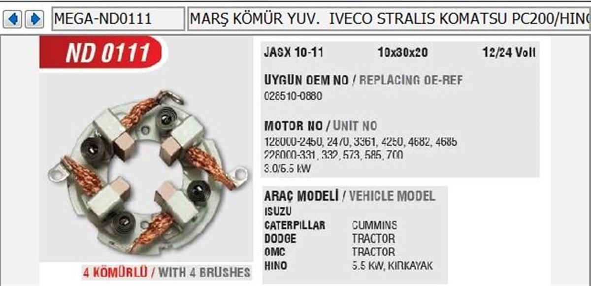Kömür Yuvası Marş Hino Ym Şanzumanlı Komatsu Pc200 Hıno 00- Nd0111 Caterpıllar Cummıns Isuzu Johndeere Komatsu Sh9103 | Mega Nd0111