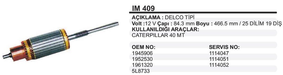 Marş Kollektörü 12v Cat 40mt 84.3x466.5x19-ım409 | Ith Im409