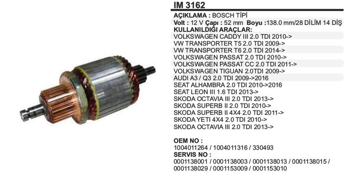 Marş Kollektörü 12v Fıat Doblo Bmw Mercedes Vw Caddy Passat Tıguan Transpr Seat Leon Iı Audi A3 Skoda Octavıa Süper B 52-138-14 | Ith Im3162