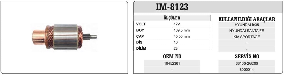 Marş Kollektörü 12v Hyundai Sportage Opel45x109x10 | Ith Im8123