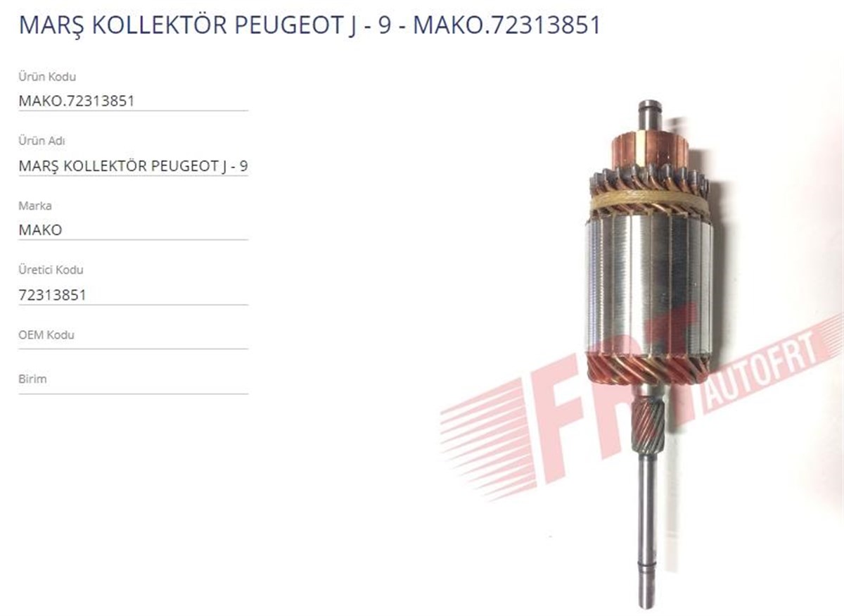 Marş Kollektörü 12v Kb Kf Peugeot J9 Ym İnce Mil Çap:74.8 Boy:293 72313851 | Mako 72313851