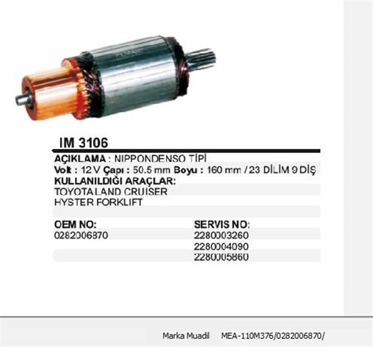 Marş Kollektörü 12v Toyota Land Cruıser/hyster Forklıft 160x50,5x9diş | Ith Im3106