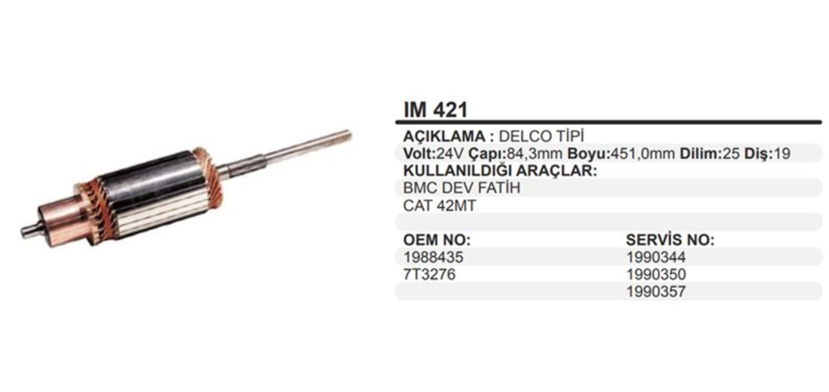 Marş Kollektörü 24v Bmc Dev Fatih Cat 42mt Caterpillar 84x451x19-ım421 Caterpıller 950-955 Im421 Umk1000 | Martek Im421