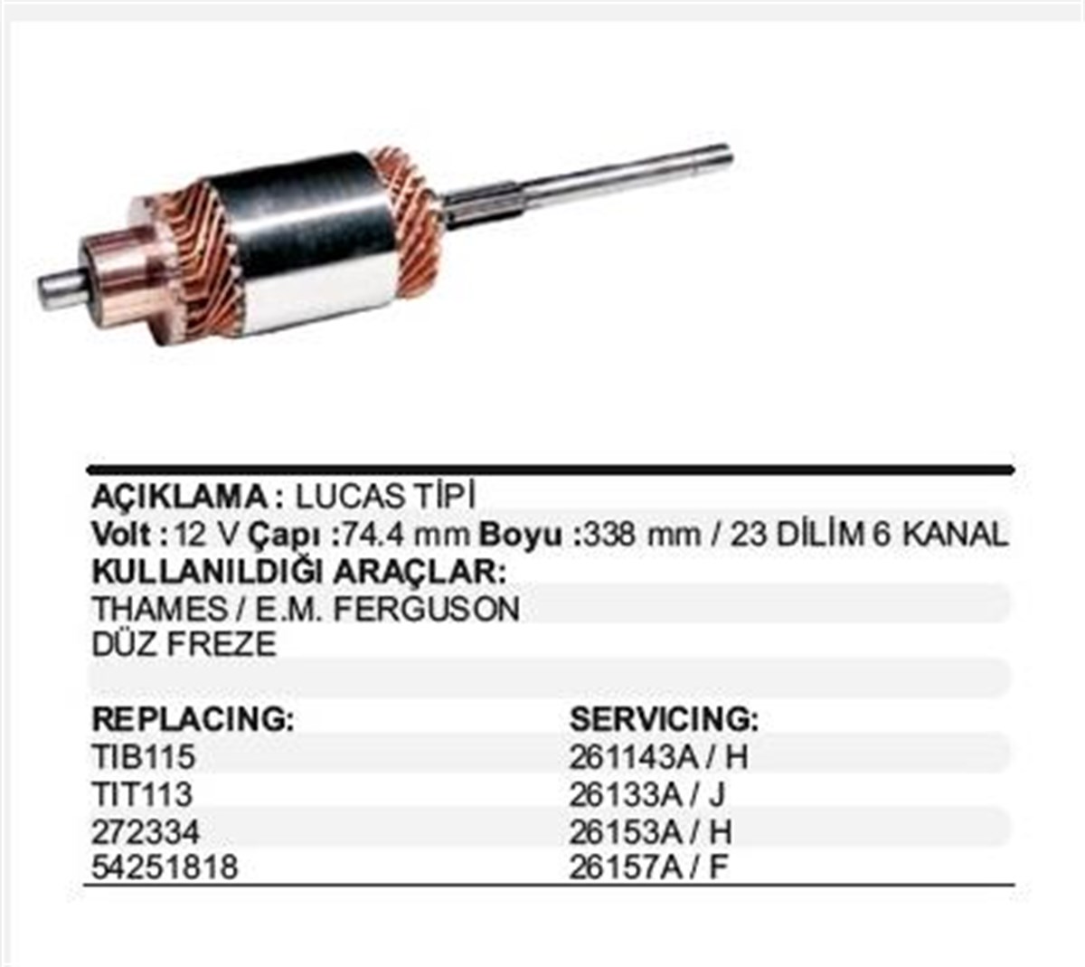 Marş Kollektörü Mf Em Thames Düz Freze Tıt113 | Lucas Tıt113