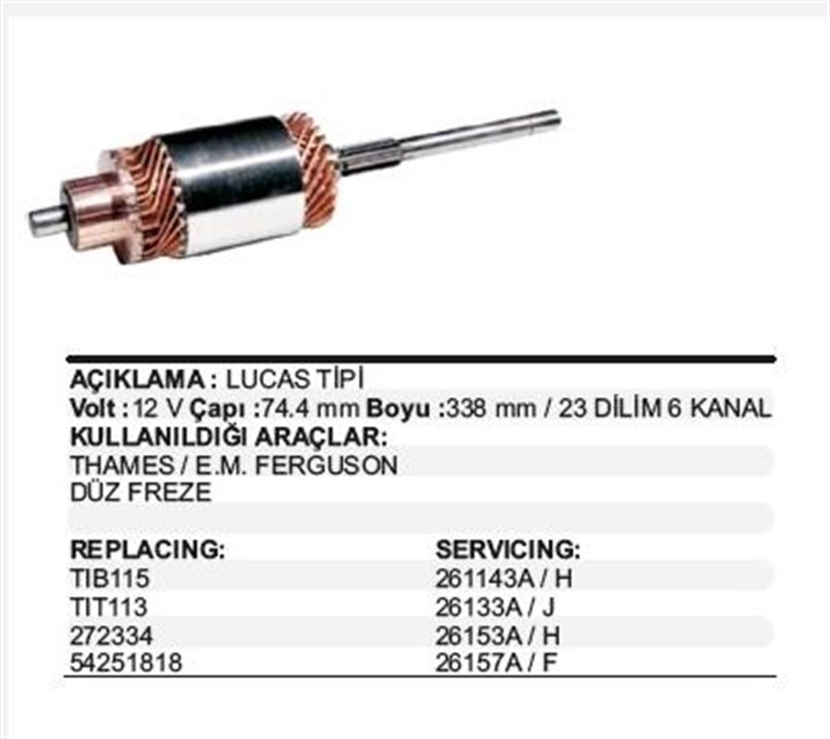 Marş Kollektörü Mf Em Thames Düz Freze Tıt113 | Lucas Tıt113