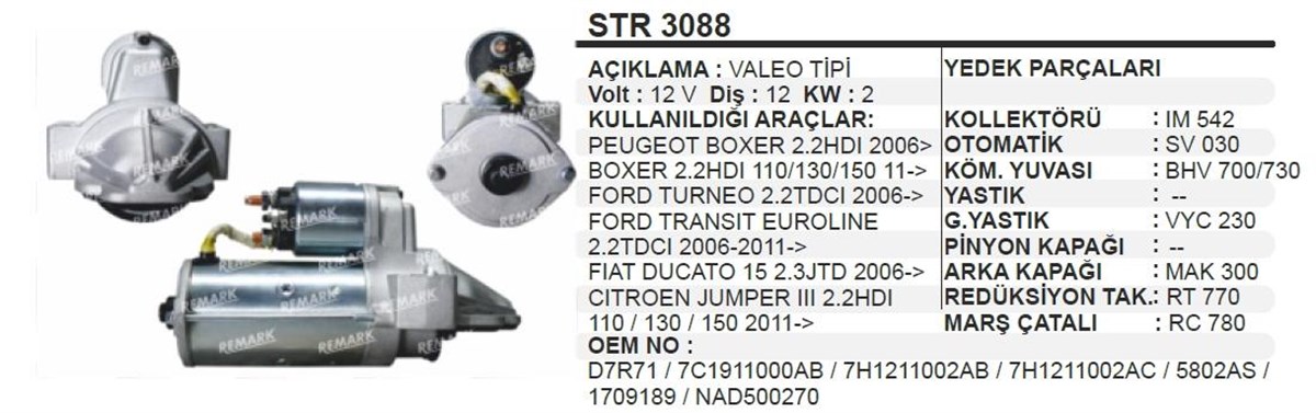 Marş Motoru 12v 12diş 2 Kw Valeo Tip Ford Transit Ford Transıt 2.2 Tdcı 2006-2011 --> / Fıat Ducato 15 | Wınwın Str3088