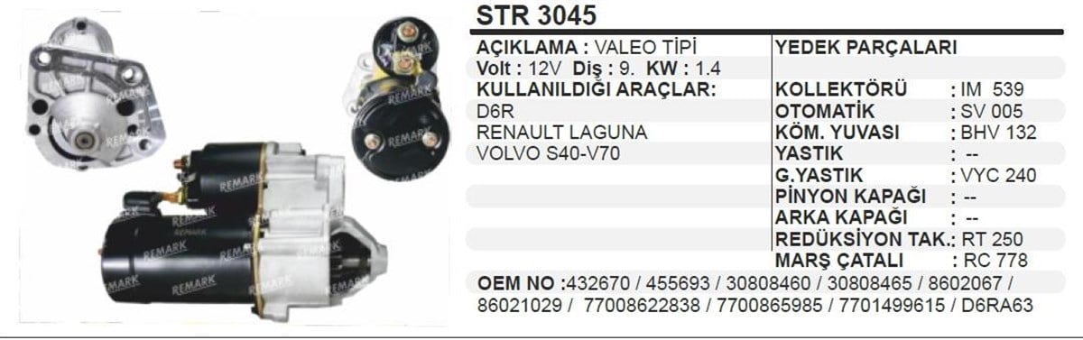 Marş Motoru 12v 9diş Renault Laguna Volvo S40 V70 (d6ra63)(str3045)1.4kw | Remark Str3045