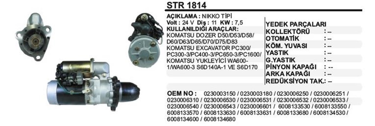 Marş Motoru 24v 11diş Komatsu Pc300 Pc400 Pc650 (döner Kafa) Komatsu D50/d53/d58 D60/d63/d65/d70/d75 D83 Excavatör Yükleyici | Remark Str1814