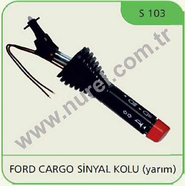 Far Sinyal Kolu Komple Sol Cargo  S103 | Nurel S103