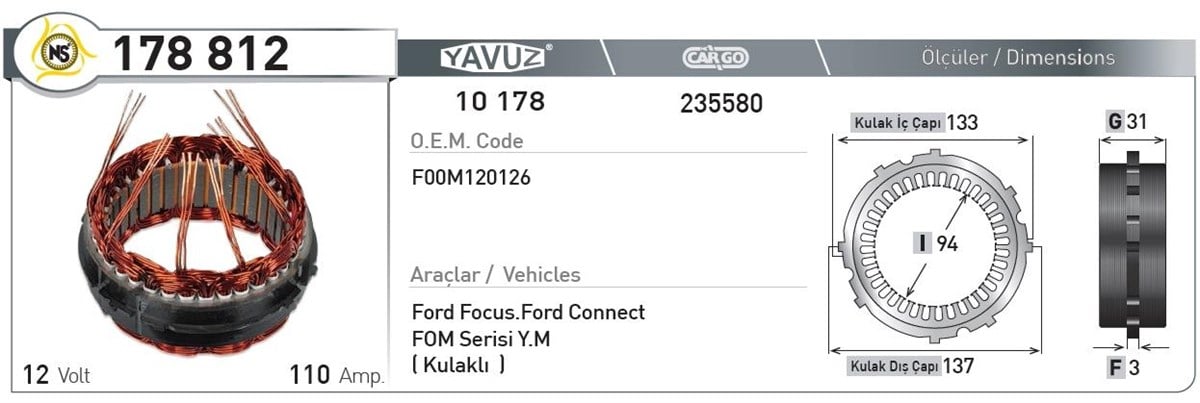 Statör 12v 110ah Ford Focus Connect Ducato Iveco | Bosch F00m120126