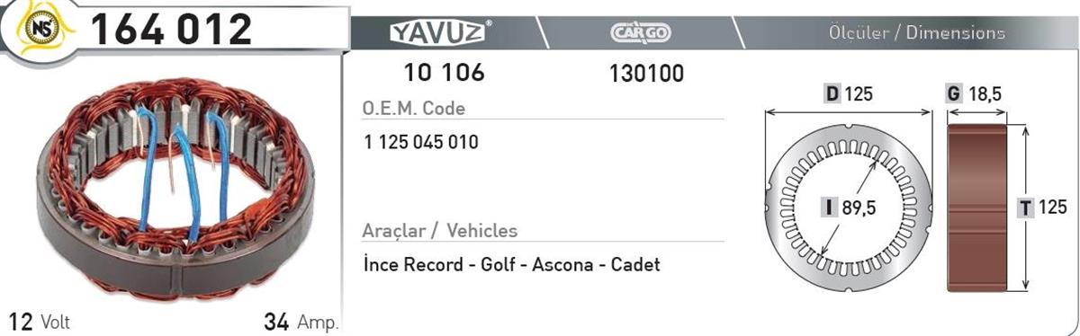 Statör 12v 34ah Bosch 35a*g18,5*ı89,5*d125 | Nursan 164012