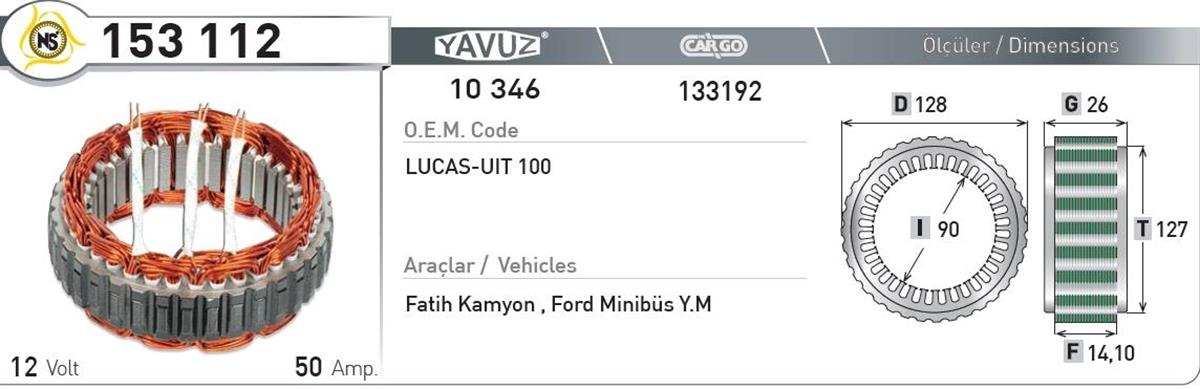Statör 12v 50ah Lucas Fatih 153112 | Nursan 153112