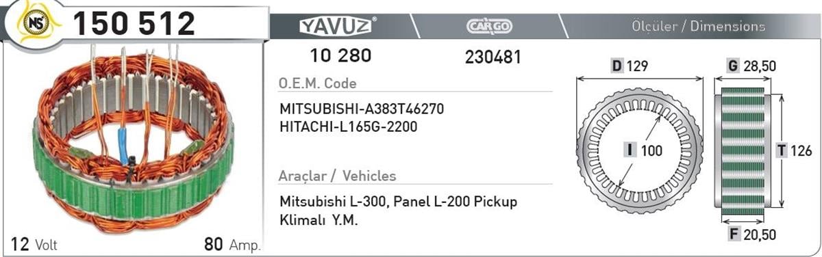 Statör 12v 80ah Mits L200 Ym 150512 | Nursan 150512