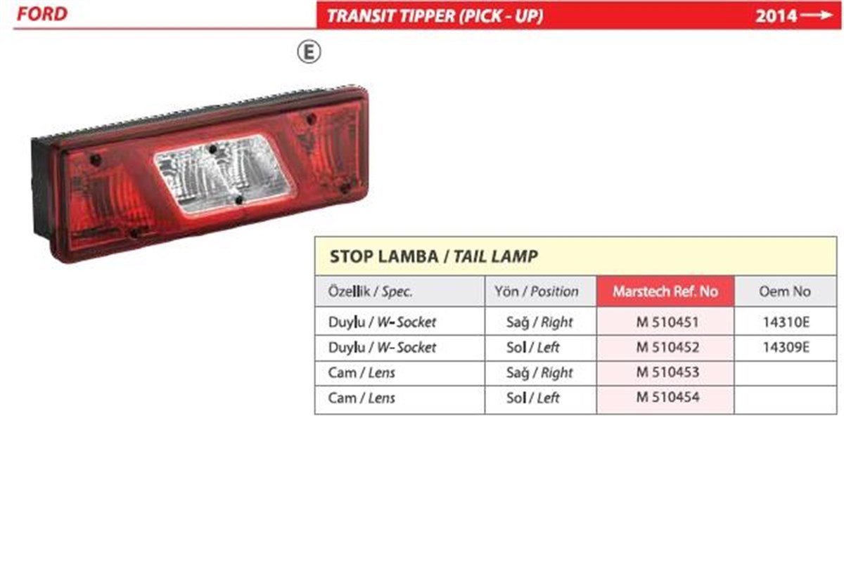 Stop Lambası Ford Transit Tipper (14>) Sağ | Mars 510451