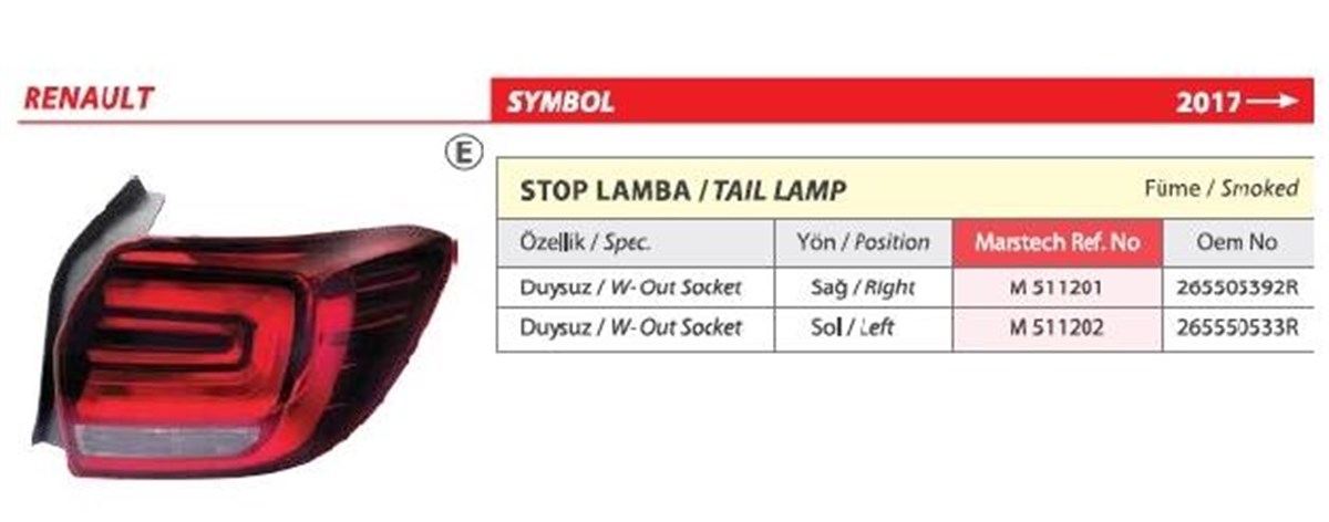 Stop Lambası Sol Duysuz Clio Symbol 2017 | Mars 511202