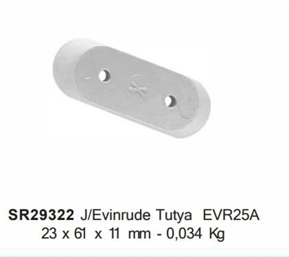 Tutya J/evınrude 0.034 Kg Alüminyum |