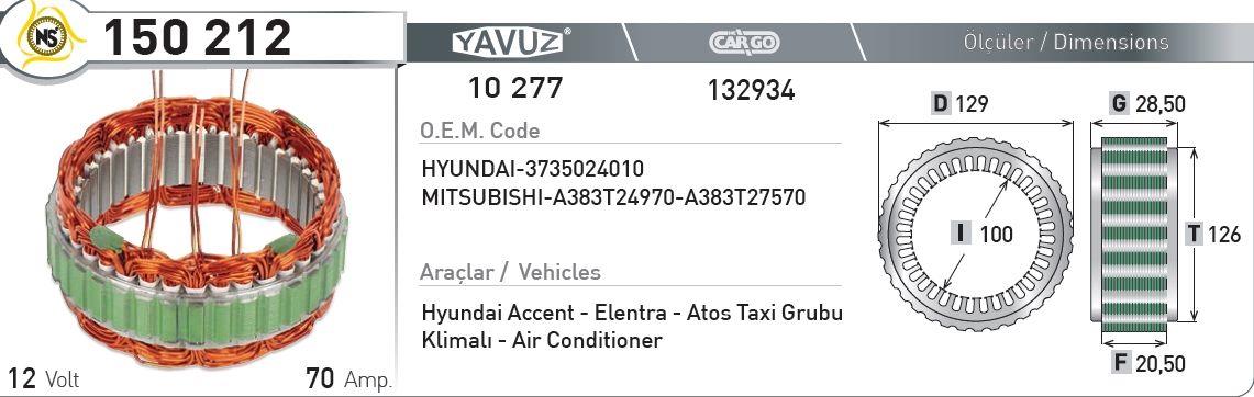 Statör 12v 70ah Hyundaı Accent Atos Klimalı H100 Gar Tip 10277-150212 | Yavuz 10277