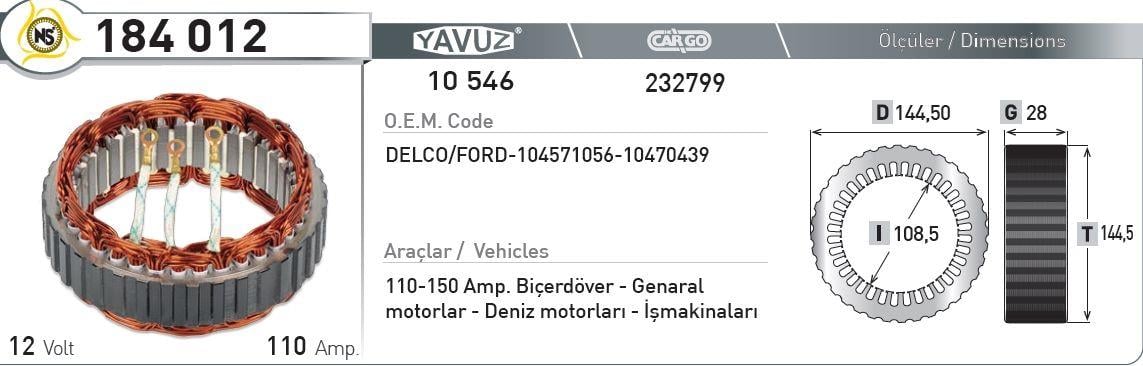 Statör 12v 110ah Delco Biçerdöver Deniz İş Makinas Yvz 10546-184012 | Yavuz 10546