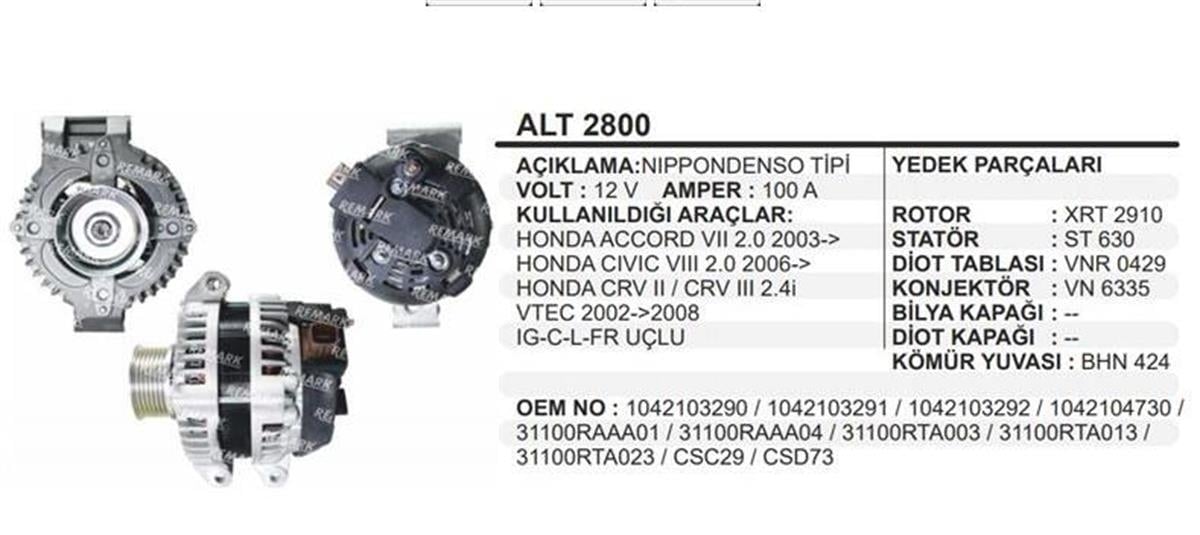 Alternatör 12V 100Ah Honda Cıvıc/Accord/Crv 2 0L 08 100A Accord Cıvıc Crv Yan Ayak 4Uçlu Pk Kasnak 2003= | Remark Alt2800